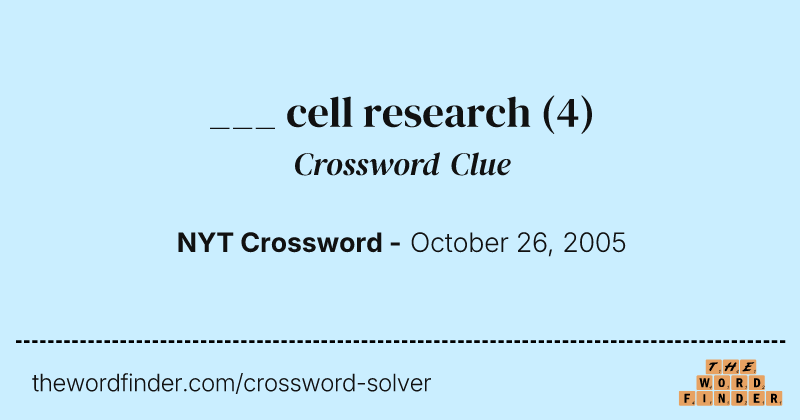 ___ cell research crossword clue image