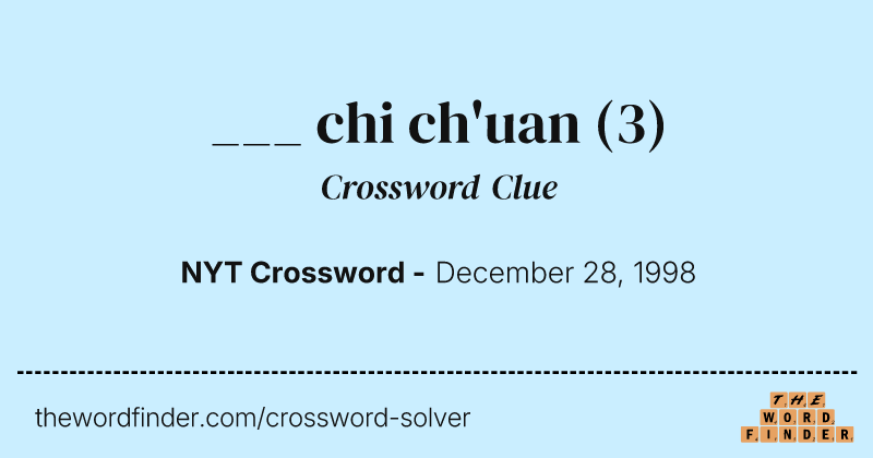 ___ chi ch'uan crossword clue image