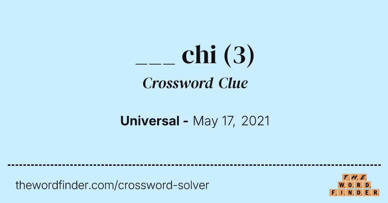 ___ chi crossword clue image