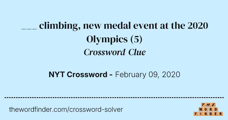 ___ climbing, new medal event at the 2020 Olympics crossword clue image