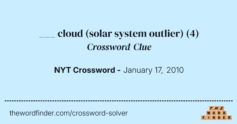 ___ cloud (solar system outlier) crossword clue image