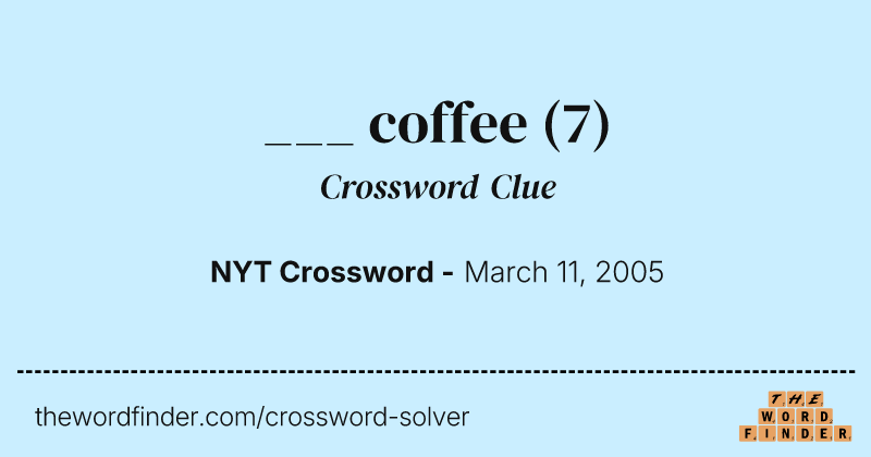 ___ coffee crossword clue image