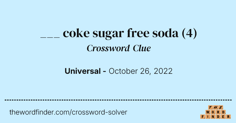 ___ coke sugar free soda crossword clue image
