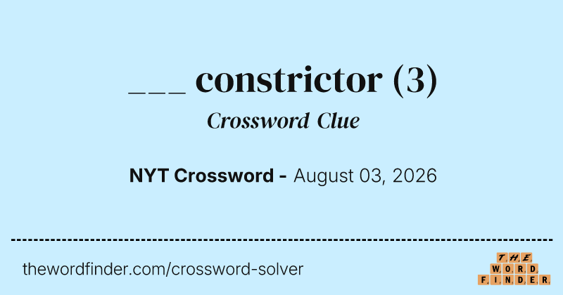 ___ constrictor crossword clue image