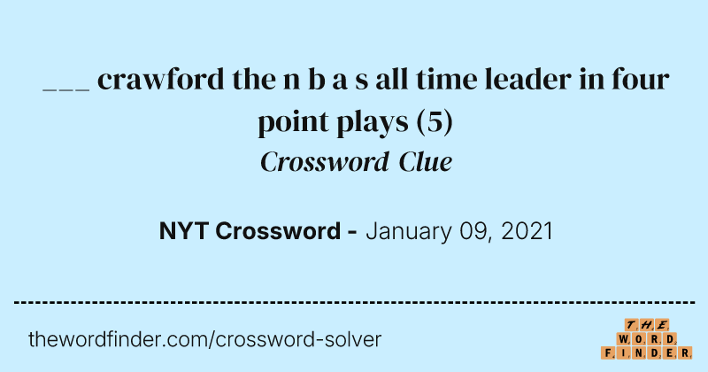 ___ crawford the n b a s all time leader in four point plays crossword clue image