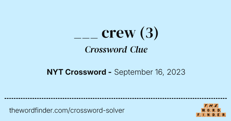 ___ crew crossword clue image