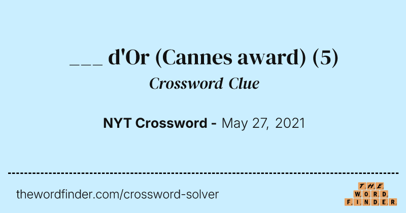 ___ d'Or (Cannes award) crossword clue image