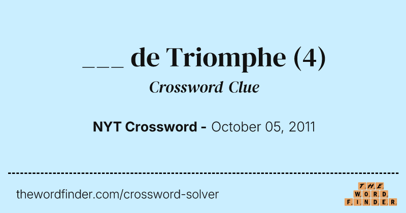 ___ de Triomphe crossword clue image