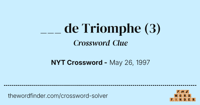 ___ de Triomphe crossword clue image
