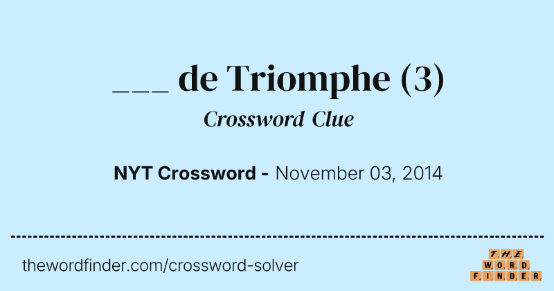___ de Triomphe crossword clue image