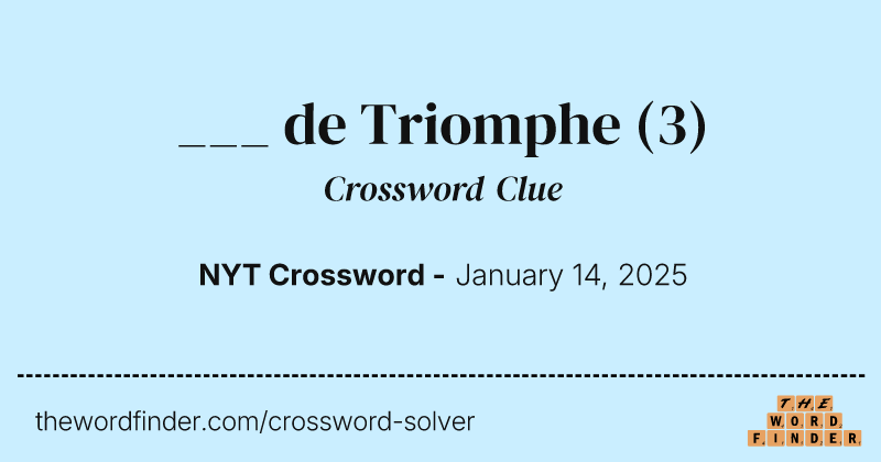 ___ de Triomphe crossword clue image