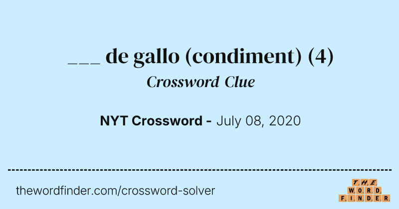 ___ de gallo (condiment) crossword clue image