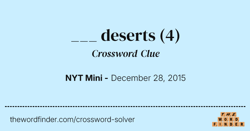 ___ deserts crossword clue image