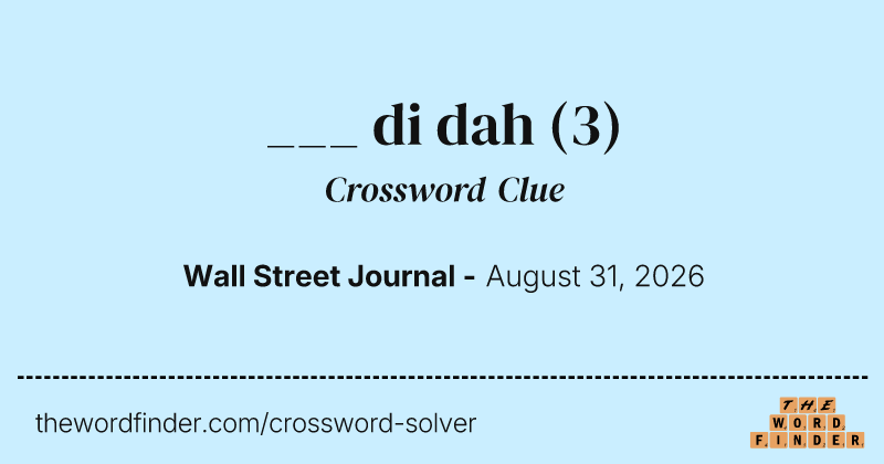 ___ di dah crossword clue image