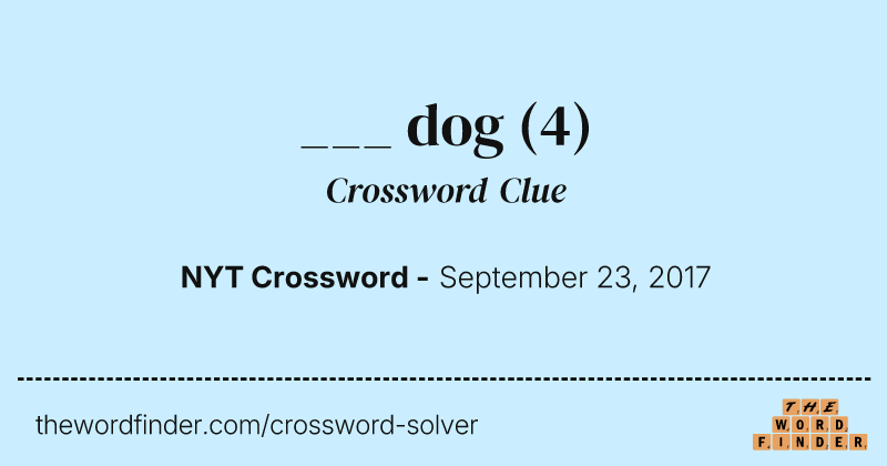 ___ dog crossword clue image