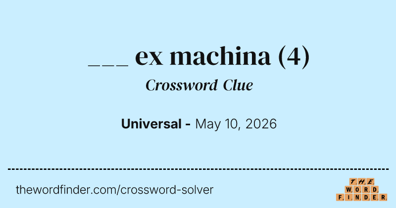 ___ ex machina crossword clue image