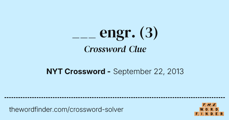 ___ engr. crossword clue image