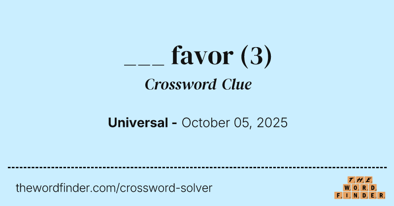 ___ favor crossword clue image
