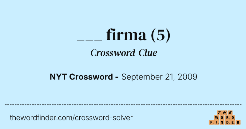 ___ firma crossword clue image