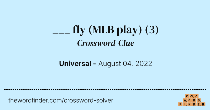 ___ fly (MLB play) crossword clue image