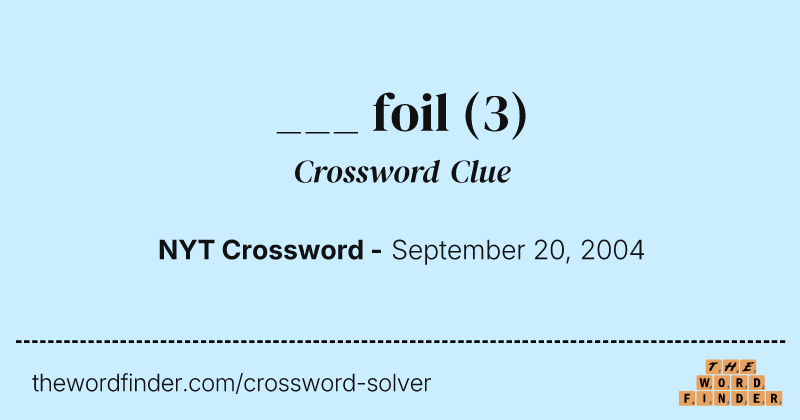___ foil crossword clue image