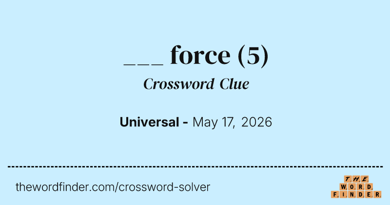 ___ force crossword clue image