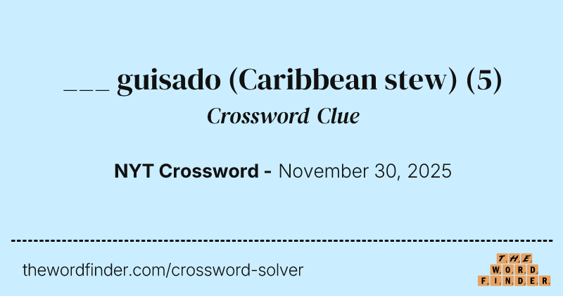 ___ guisado (Caribbean stew) crossword clue image