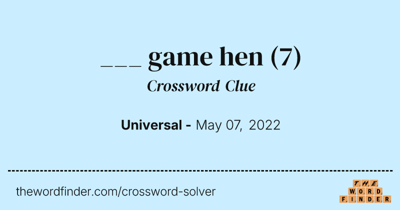 ___ game hen crossword clue image