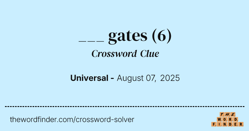 ___ gates crossword clue image