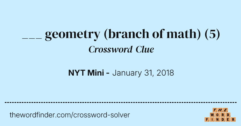___ geometry (branch of math) crossword clue image