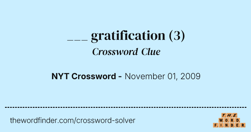 ___ gratification crossword clue image