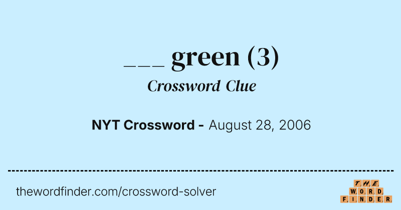___ green crossword clue image