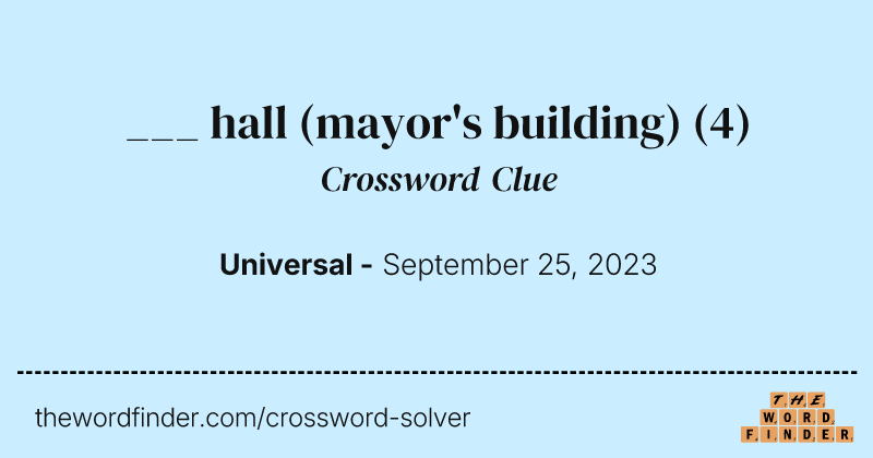 ___ hall (mayor's building) crossword clue image