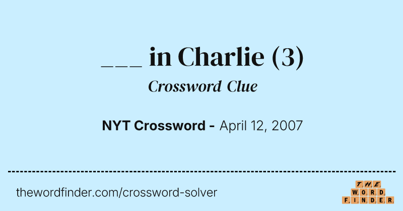 ___ in Charlie crossword clue image