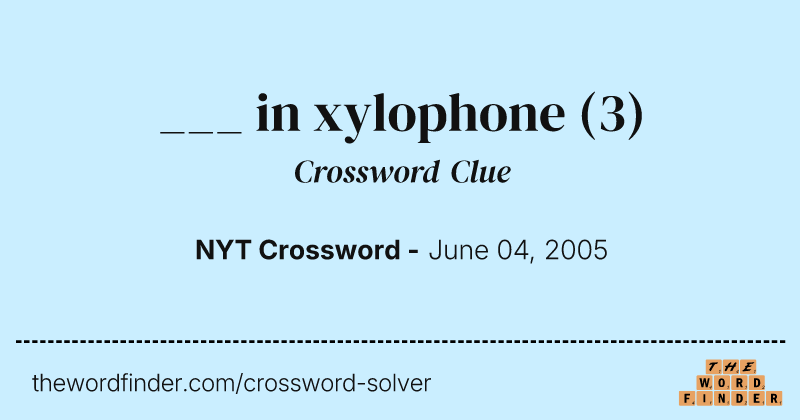 ___ in xylophone crossword clue image