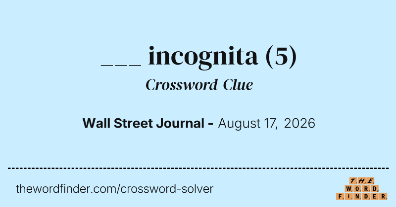 ___ incognita crossword clue image