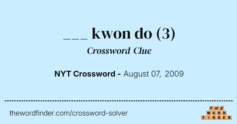 ___ kwon do crossword clue image