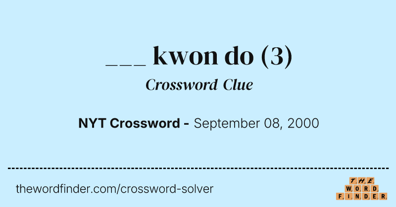 ___ kwon do crossword clue image