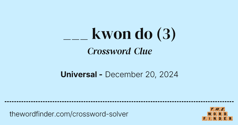 ___ kwon do crossword clue image