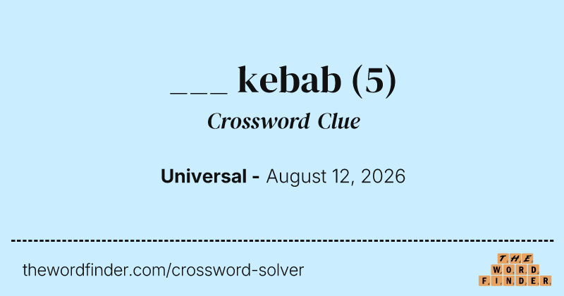 ___ kebab crossword clue image