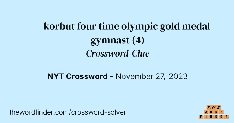 ___ korbut four time olympic gold medal gymnast crossword clue image