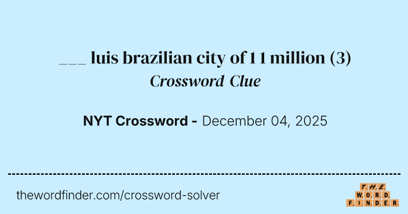 ___ luis brazilian city of 1 1 million crossword clue image