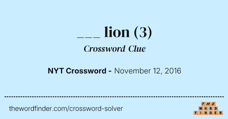 ___ lion crossword clue image