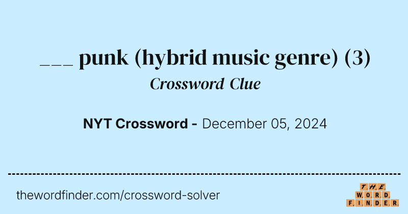 ___ punk (hybrid music genre) crossword clue image