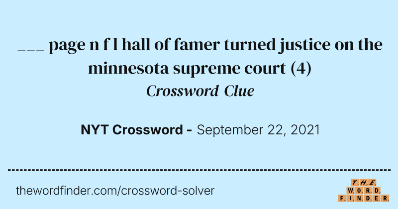 ___ page n f l hall of famer turned justice on the minnesota supreme court crossword clue image