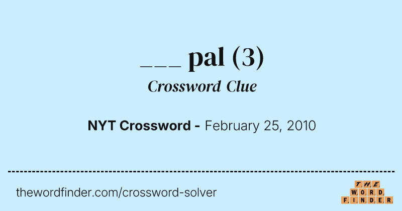 ___ pal crossword clue image