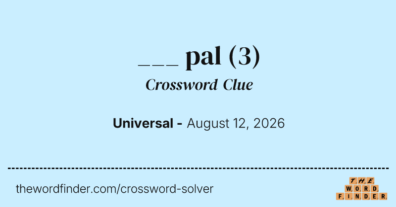 ___ pal crossword clue image