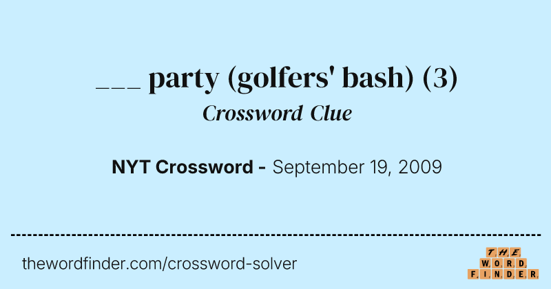 ___ party (golfers' bash) crossword clue image