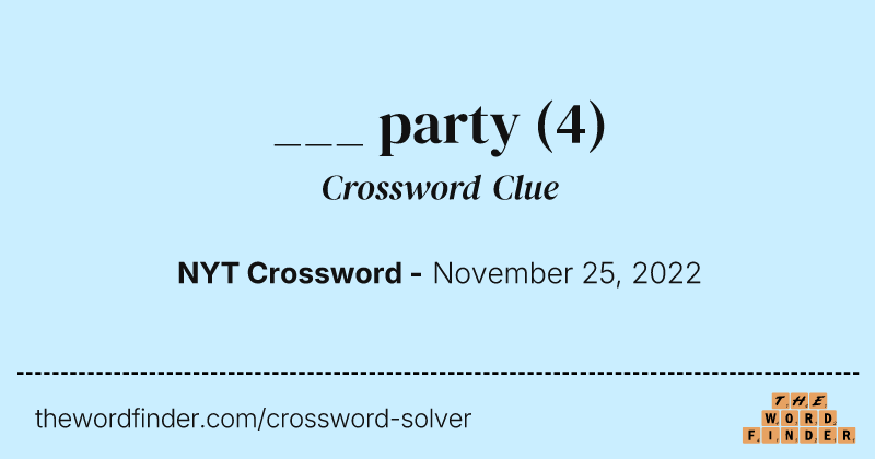 ___ party crossword clue image