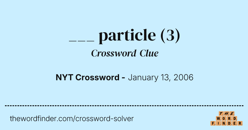 ___ particle crossword clue image